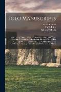 Iolo Manuscripts: A Selection of Ancient Welsh Manuscripts, in Prose and Verse, From the Collection Made by the Late Edward Williams, Io