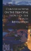 Considerations On The Principal Events Of The French Revolution