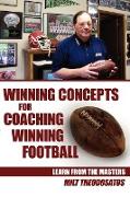 Winning Concepts for Coaching Winning Football