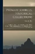 Primary Sources, Historical Collections: Occult Science in India and Among the Ancients: With an Account of Their Mystic Initiations, and the, With a