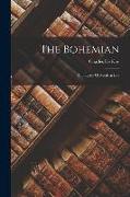 The Bohemian: A Tragedy Of Modern Life