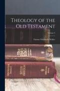 Theology of the Old Testament, Volume 2