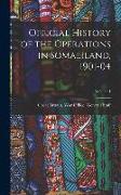 Official History of the Operations in Somaliland, 1901-04, Volume 1