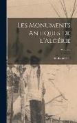 Les monuments antiques de l'Algérie, Volume 2