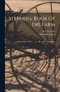 Stephens' Book Of The Farm: Dealing Exhaustively With Every Branch Of Agriculture, Volume 2, Issue 2
