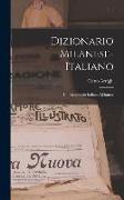 Dizionario Milanese-italiano: Col Repertorio Italiano-milanese