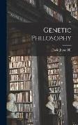 Genetic Philosophy