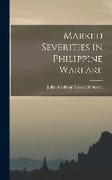 Marked Severities in Philippine Warfare