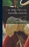 The Writings of Samuel Adams, Volume 1