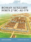 Roman Auxiliary Forts 27 BC–AD 378