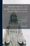 The History of the Popes, From the Close of the Middle Ages: Drawn From the Secret Archives of the Vatican and Other Original Sources, Volume 2