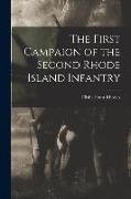 The First Campaign of the Second Rhode Island Infantry