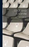 Golf And Golfers: Past And Present