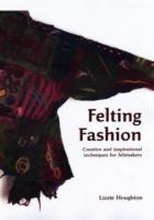 Felting Fashion