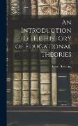 An Introduction to the History of Educational Theories