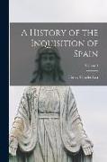 A History of the Inquisition of Spain, Volume 3