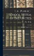 The Public-school System of the United States