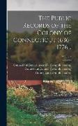 The Public Records of the Colony of Connecticut 1636-1776 .., Volume 2