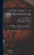 Geography of the Pennyroyal: A Study of the Influence of Geology and Physiography Upon Industry, Commerce and Life of the People