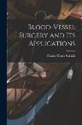 Blood-vessel Surgery and its Applications