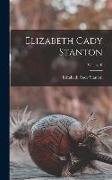 Elizabeth Cady Stanton, Volume II