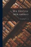 The Days of Mohammed