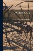 Agronomy, a Course in Practical Gardening for High Schools