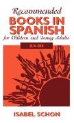 Recommended Books in Spanish for Children and Young Adults