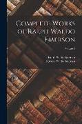 Complete Works of Ralph Waldo Emerson, Volume 9