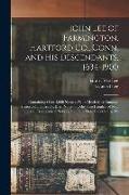 John Lee of Farmington, Hartford Co., Conn. and his Descendants, 1634-1900: Containing Over 4,000 Names, With Much Miscellaneous History of the Family