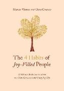 The 4 Habits of Joy-Filled People