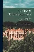 Cities Of Northern Italy: Verona, Padua, Bologna, And Ravenna