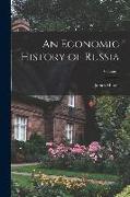 An Economic History of Russia, Volume 1