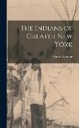 The Indians of Greater New York