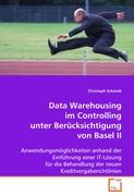 Data Warehousing im Controlling unterBerücksichtigung von Basel II