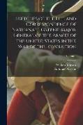 Sketches of the Life and Correspondence of Nathanael Greene, Major General of the Armies of the United States in the war of the Revolution, Volume 1