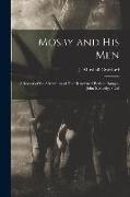Mosby and his Men: A Record of the Adventures of That Renowned Partisan Ranger, John S. Mosby