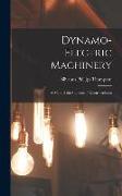 Dynamo-Electric Machinery, a Manual for Students of Electrotechnics
