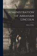 Administration of Abraham Lincoln