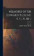 Memoirs of Sir Edward Blount, K. C. B., &c