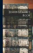 Jenkins Family Book, Being a Partial Record of the Descendants of David Jenkins