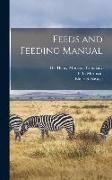 Feeds and Feeding Manual