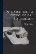 Introduction to Physiological Psychology