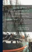 Lists of Swiss Emigrants in the Eighteenth Century to the American Colonies, Volume 01