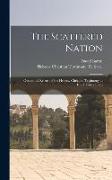 The Scattered Nation: Occasional Record of the Hebrew Christian Testimony to Israel, Issues 13-28