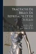 Tractatus de Bello, de Represaliis et de Duello