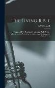 The Living Bible: A Course of Bible-reading, Covering the Entire Bible, a Chapter a Day, With a Personal Devotional Meditation on Each C