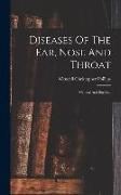 Diseases Of The Ear, Nose And Throat: Medical And Surgical