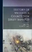 History of Middlesex County New Jersey 1664-1920