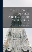 The Life of St. Anselm, Archbishop of Canterbury